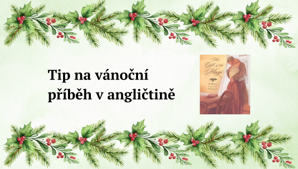 Tip na vánoční příběh v angličtině: The Gift of the Magi